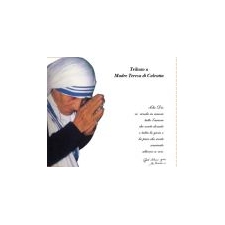 Tributo a Madre Teresa di Calcutta Tributo a Madre Teresa di Calcutta
