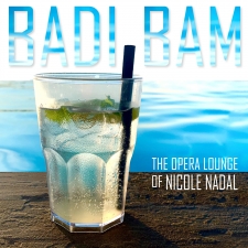 BADI BAM - THE OPERA LOUNGE DI NICOLE NADAL BADI BAM - THE OPERA LOUNGE DI NICOLE NADAL