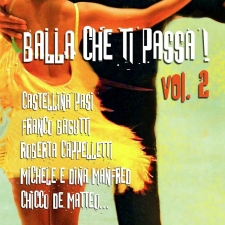 Balla che ti passa ! vol.2 Balla che ti passa ! vol.2
