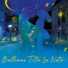 Balliamo tutta la notte Balliamo tutta la notte