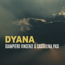 Giampiero Vincenzi & Castellina Pasi - Dyana Giampiero Vincenzi & Castellina Pasi - Dyana