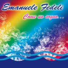 Emanuele Fedeli - Come un sogno... Emanuele Fedeli - Come un sogno...
