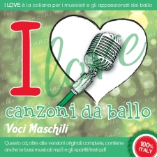 I LOVE - Canzoni da ballo - Voci maschili I LOVE - Canzoni da ballo - Voci maschili