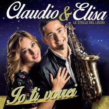 Claudio & Elisa - Io ti vorrei Claudio & Elisa - Io ti vorrei