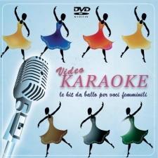 Video KARAOKE - Le hit da ballo per voci femminili Video KARAOKE - Le hit da ballo per voci femminili