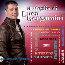Il meglio di LUCA BERGAMINI Il meglio di LUCA BERGAMINI