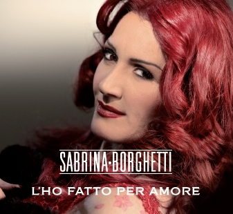 Sabrina Borghetti - L'ho fatto per amore Sabrina Borghetti - L'ho fatto per amore