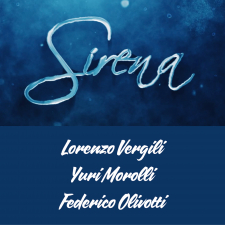 Lorenzo Vergili, Yuri Morolli, Federico Olivotti - Sirena Lorenzo Vergili, Yuri Morolli, Federico Olivotti - Sirena