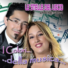 I colori ... della musica..- Le Stelle del liscio I colori ... della musica..- Le Stelle del liscio