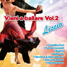VIENI A BALLARE Vol.2 - LISCIO VIENI A BALLARE Vol.2 - LISCIO